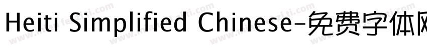 Heiti Simplified Chinese字体转换
